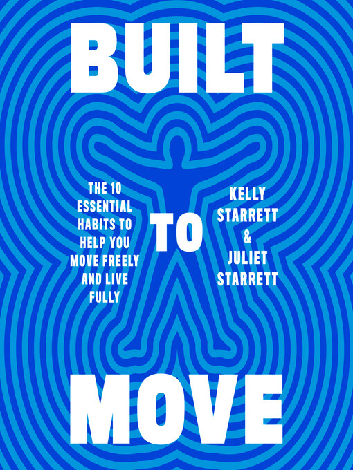 Title details for Built to Move by Kelly Starrett - Wait list